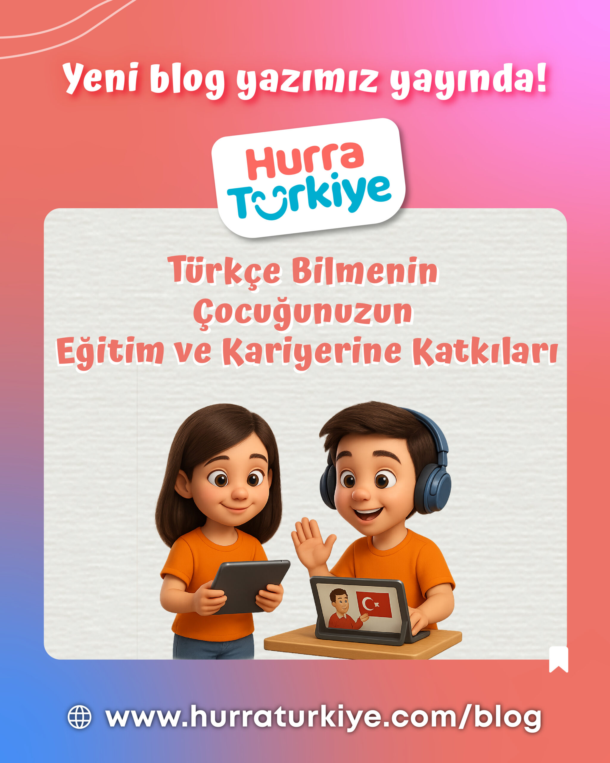 Türkischkenntnisse: Die größte Investition, die man in die Ausbildung und Karriere eines Kindes tätigen kann