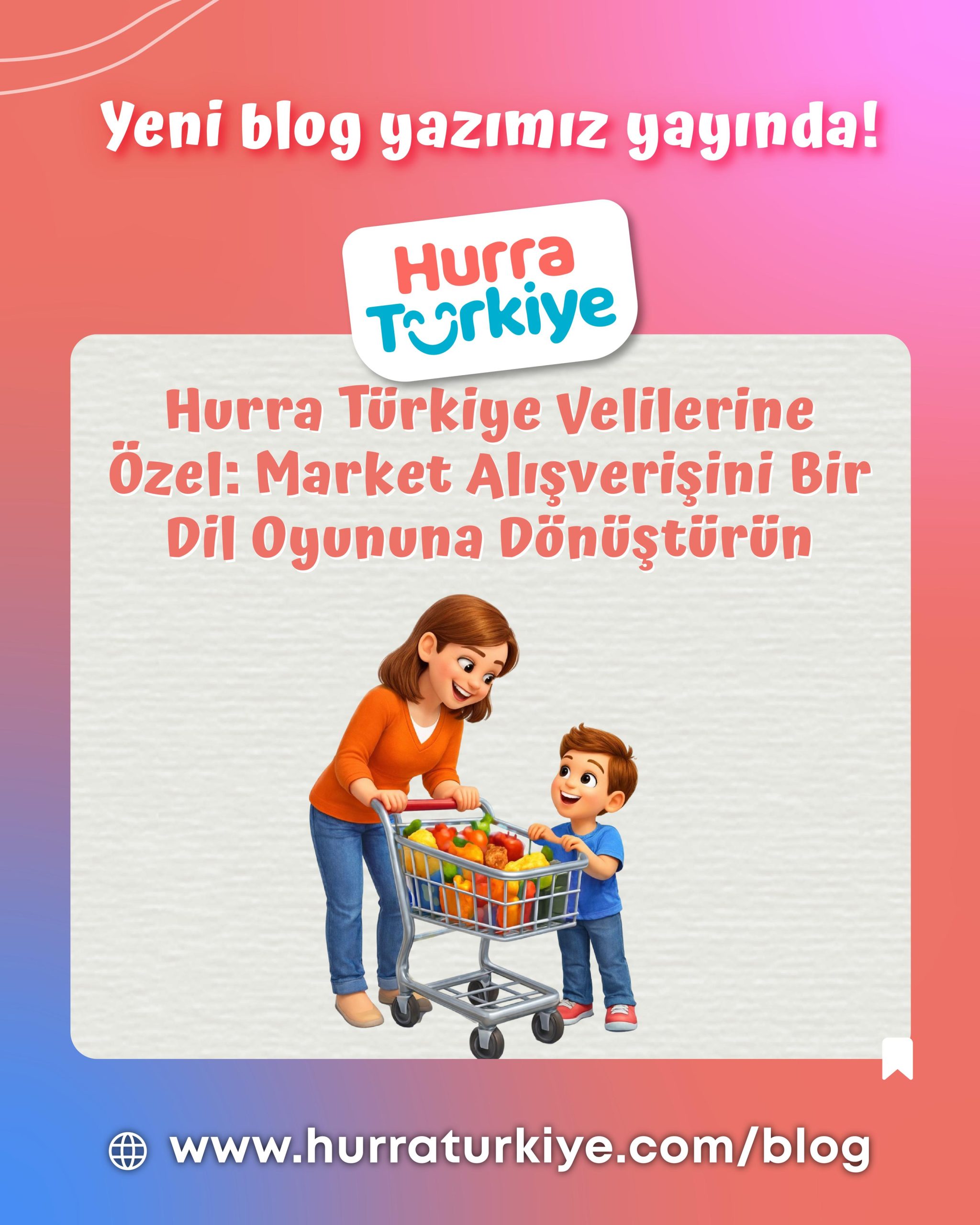 Speziell für Hurra Türkiye-Eltern: Verwandeln Sie den Lebensmitteleinkauf in ein Sprachspiel