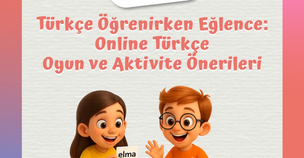 öğrenirken eğlence