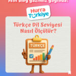 Türkçe Dil Seviyesi Nasıl Ölçülür? (Çocuklar için CEFR Kriterleri)