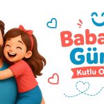 Çocuklardan Babalarına Kalpten Babalar Günü Mesajları